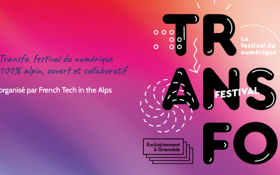 Nous étions au Festival Transfo !